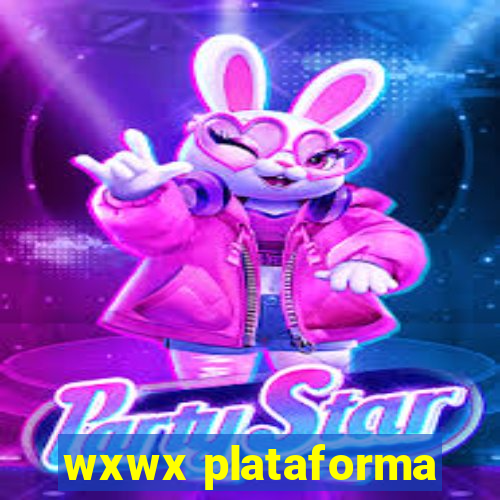 wxwx plataforma